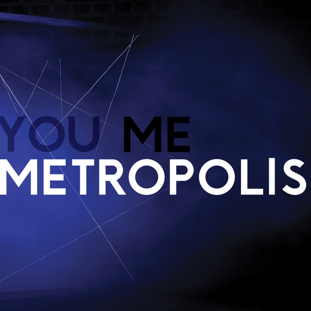 Couverture de You, Me, Metropolis