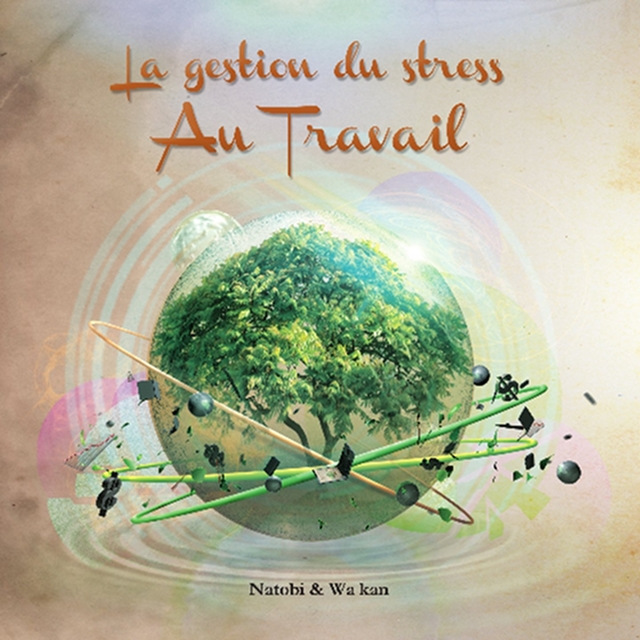 Couverture de Gestion du stress au travail