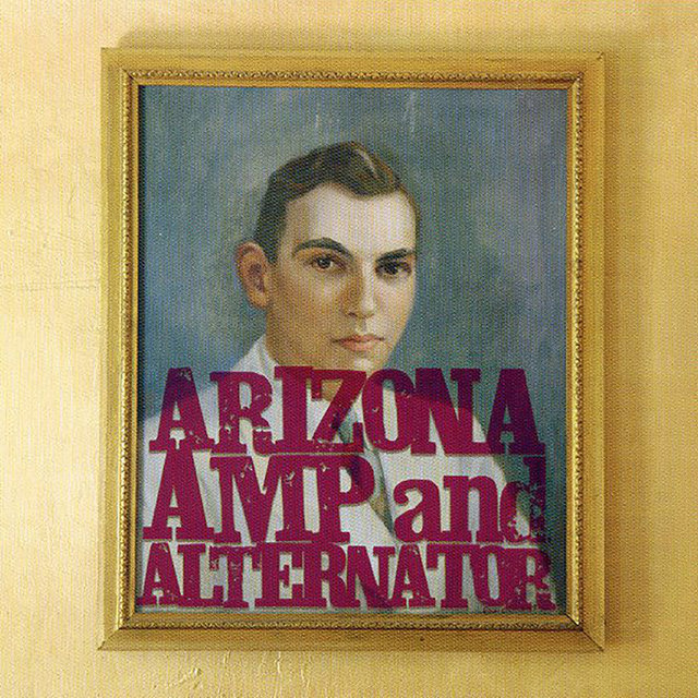 Couverture de Arizona Amp and Alternator