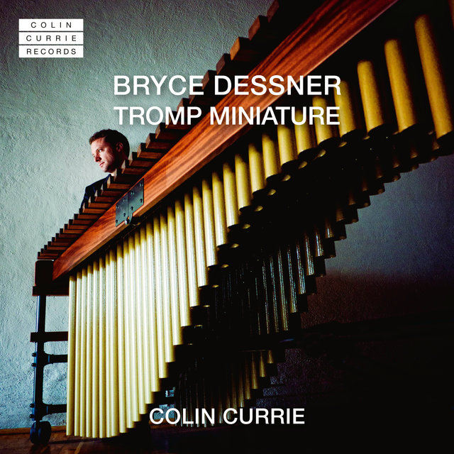 Couverture de Bryce Dessner: Tromp Miniature