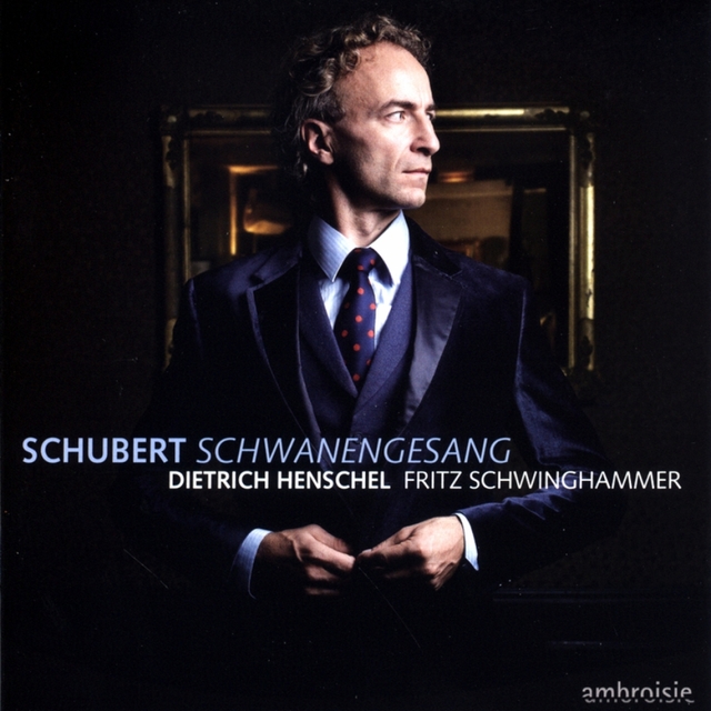 Schubert: Schwanengesang