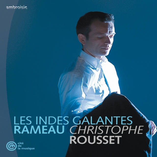 Couverture de Rameau/Rousset/Les Indes Galantes