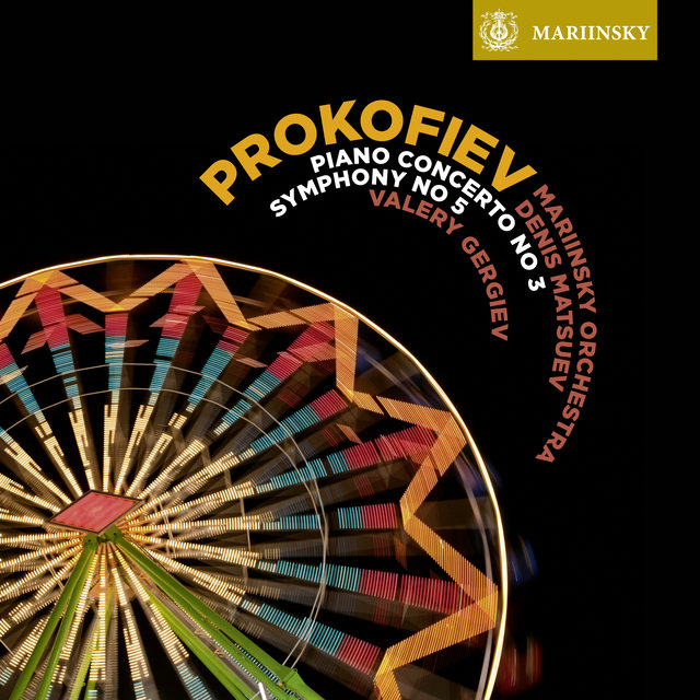 Couverture de Prokofiev: Piano Concerto No. 3 & Symphony No. 5