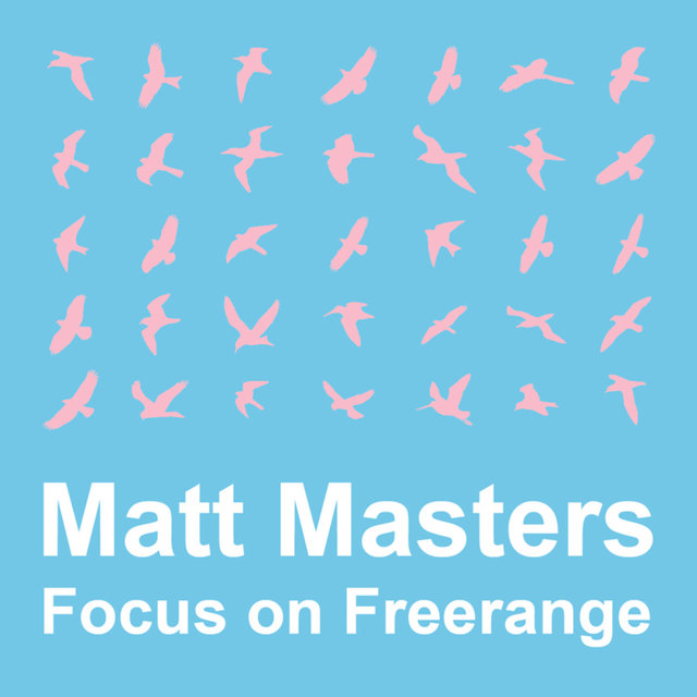 Couverture de Focus On : Freerange Matt Masters