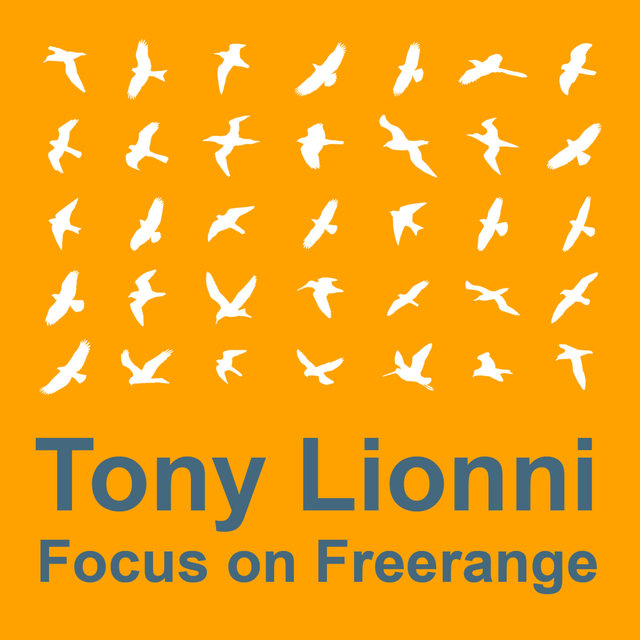 Couverture de Focus On : Freerange Tony Lionni