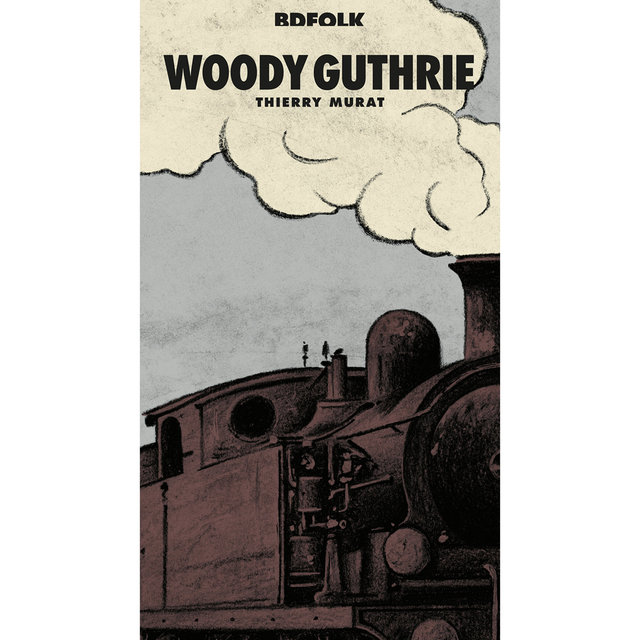 Couverture de BD Music Presents Woody Guthrie