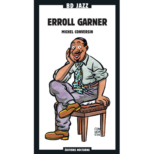 BD Music Presents Erroll Garner