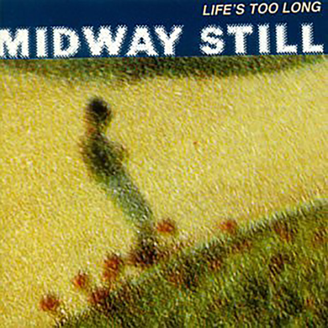 Couverture de Life's Too Long