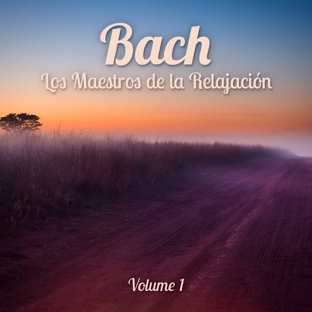 Couverture de Los Maestros de la Relajación: Bach, Vol. 1