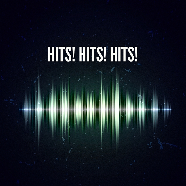 Hits! Hits! Hits!