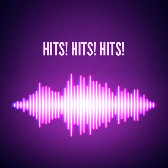 Hits! Hits! Hits!