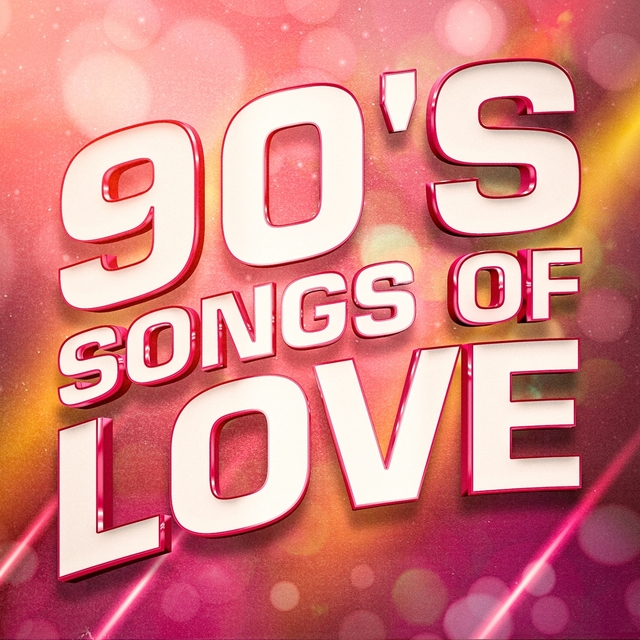 Couverture de 90's Songs of Love (Special Valentine's Day)