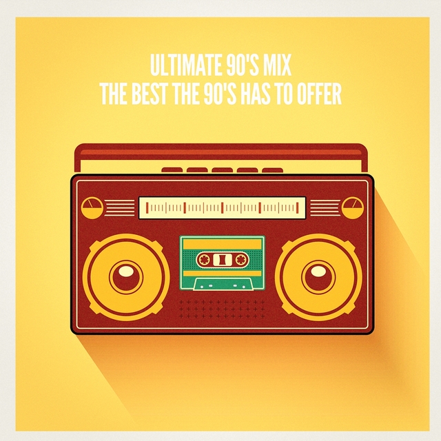 Couverture de Ultimate 90's Mix (The Best the 90's Has to Offer)
