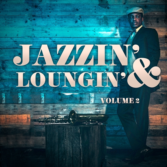 Couverture de Jazzin' & Loungin', Vol. 2