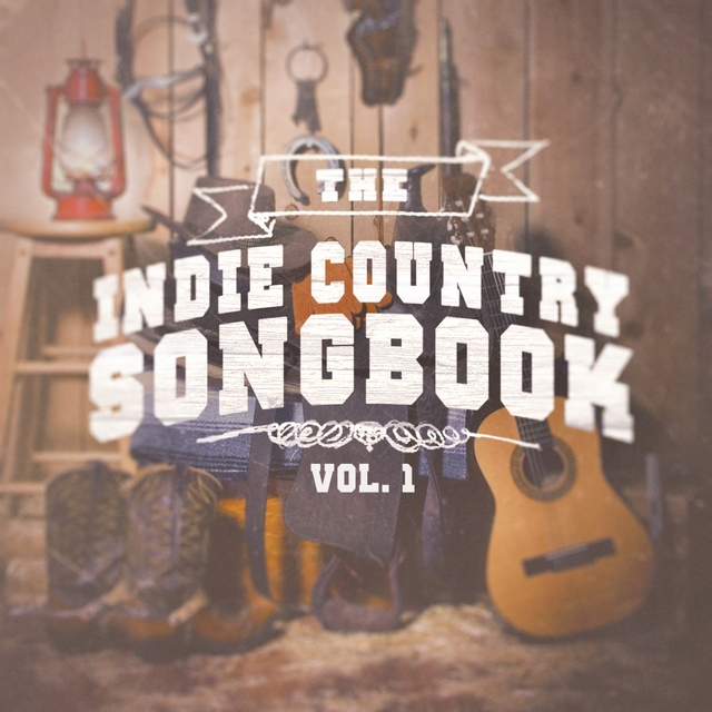 Couverture de The Indie Country Songbook, Vol. 1 (A Selection of Country Indie Artists and Bands)