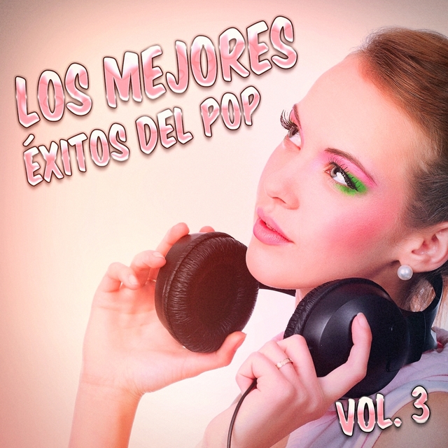 Los Mejores Éxitos del Pop, Vol. 3