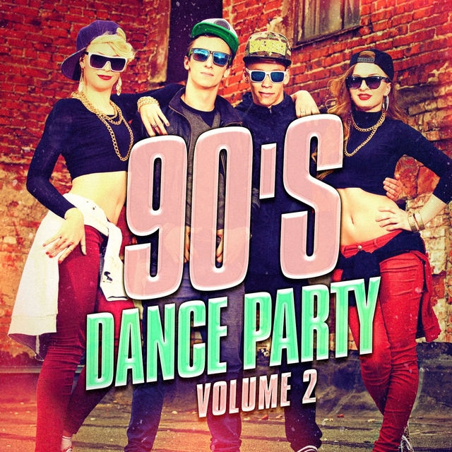 90's Dance Party, Vol. 2 (The Best 90's Mix of Dance and Eurodance Pop Hits)