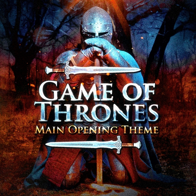 Game of Thrones (Main Opening Theme from The Series)