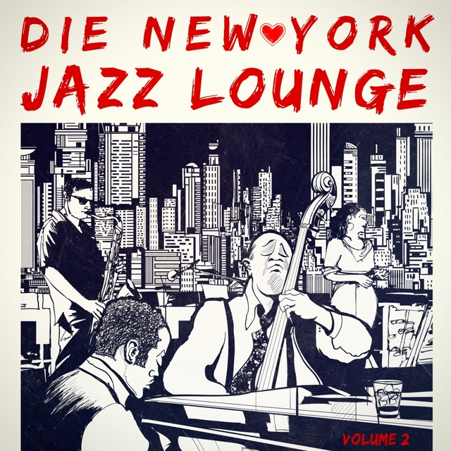 Couverture de Die New York Jazz-Lounge, Vol. 2