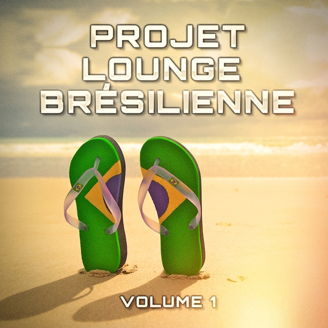 Couverture de Projet lounge brésilienne, Vol. 1