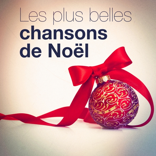 Couverture de Les plus belles chansons de Noël (30 chants et chansons essentiels de Noël)