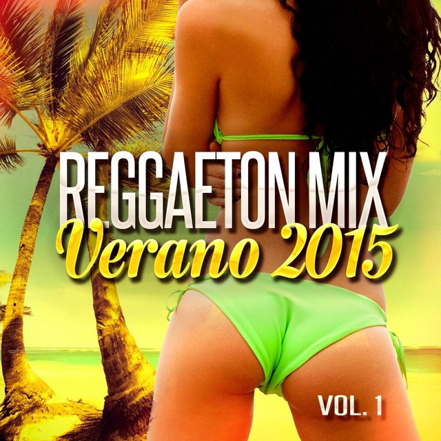 Couverture de Reggaeton Mix Verano 2015