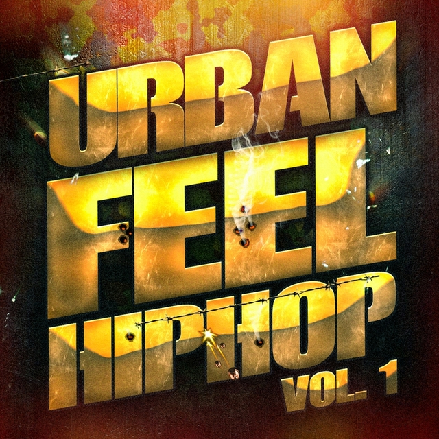 Couverture de Urban Feel Hip-Hop, Vol. 1 (Fresh American Indie Hip-Hop and Rap)