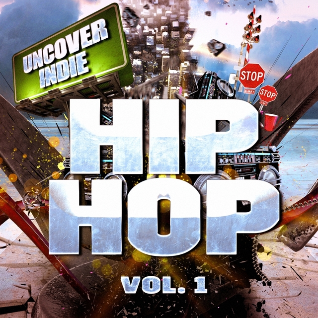 Couverture de Uncover Indie: Hip-Hop, Vol. 1 (Contemporary Rap from the Streets)
