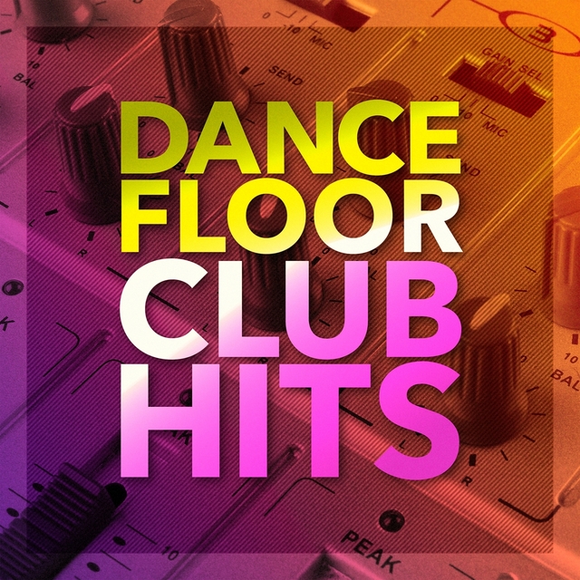 Couverture de Dance Floor Club Hits