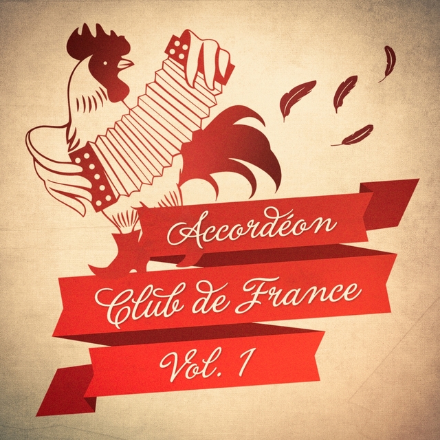 Couverture de Accordéon Club de France, Vol. 1