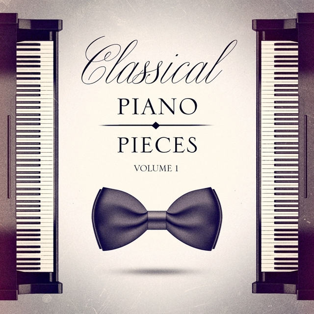 Classical Piano Pieces, Vol. 1