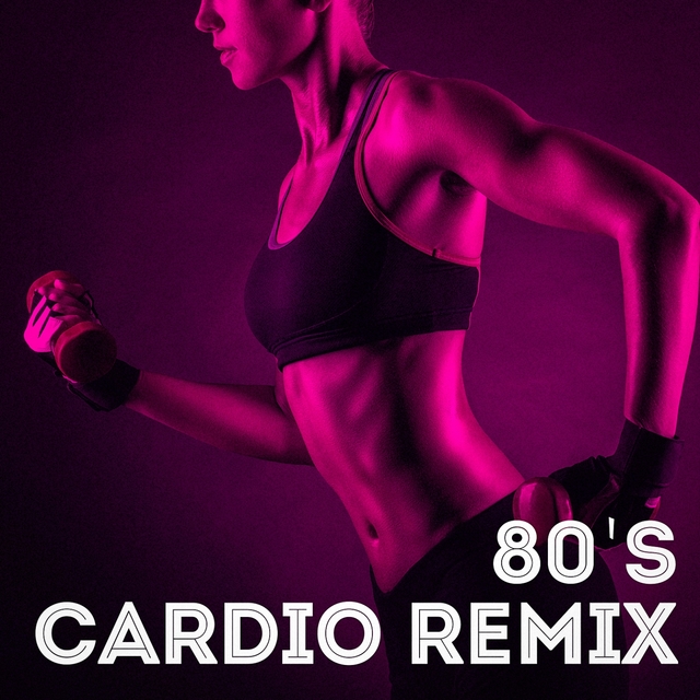 Couverture de 80's Cardio Remix