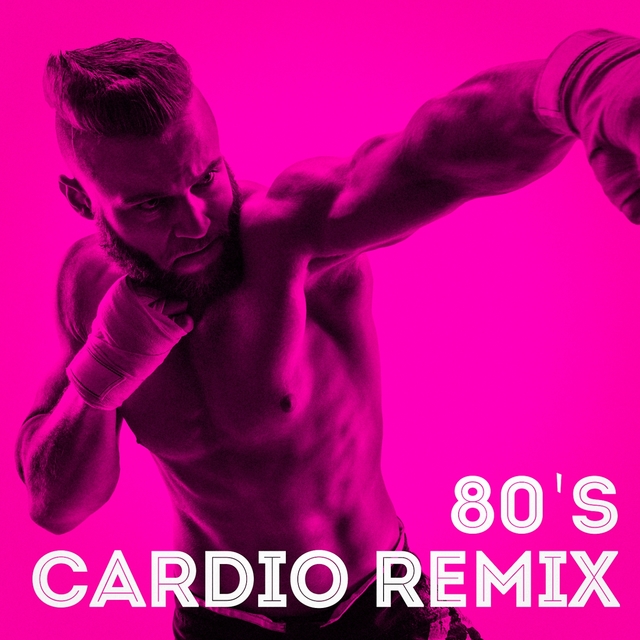 Couverture de 80's Cardio Remix