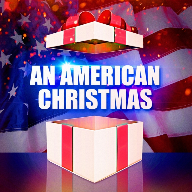 Couverture de An American Christmas (The Most Famous Christmas Songs and Carols in the USA)