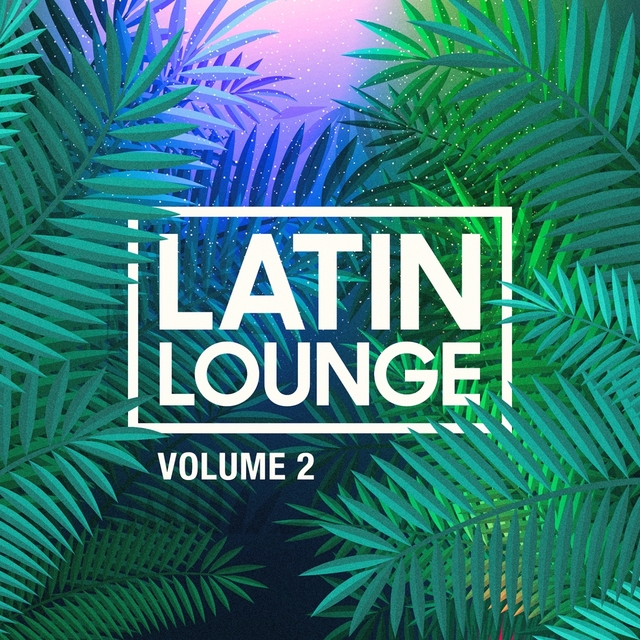 Couverture de Latin Lounge, Vol. 2