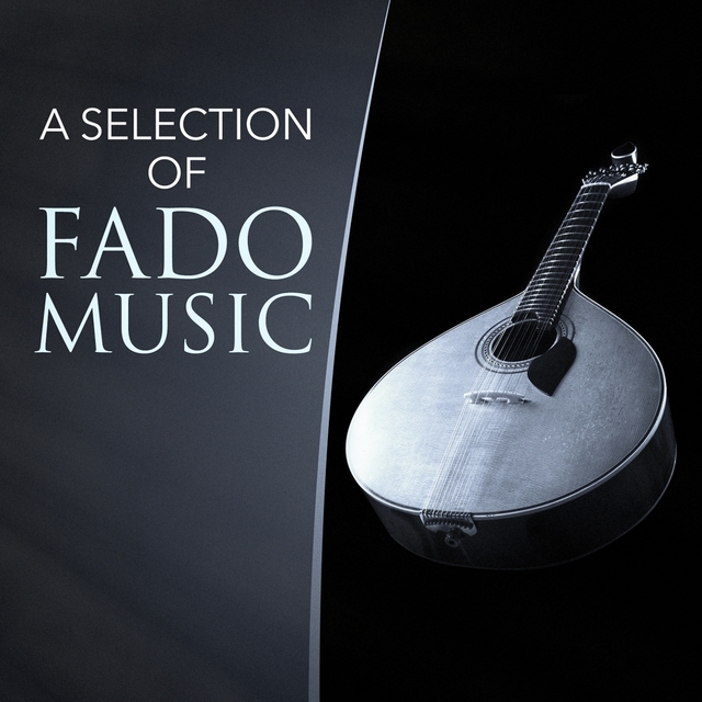 A Selection of Fado Music