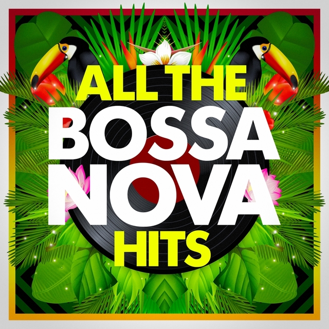 Couverture de All the Bossanova Hits