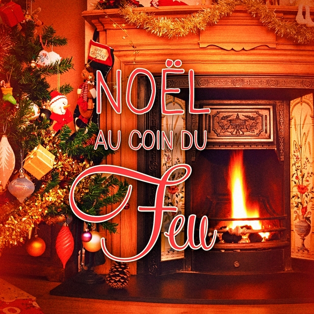 Noël Au Coin Du Feu