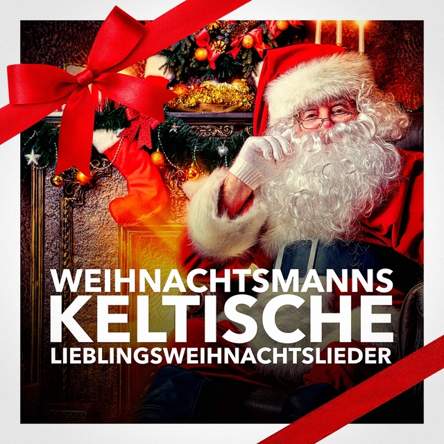 Couverture de Weihnachtsmanns keltische Lieblingsweihnachtslieder