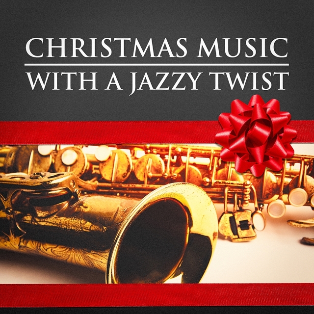 Couverture de Christmas Music With a Jazzy Twist