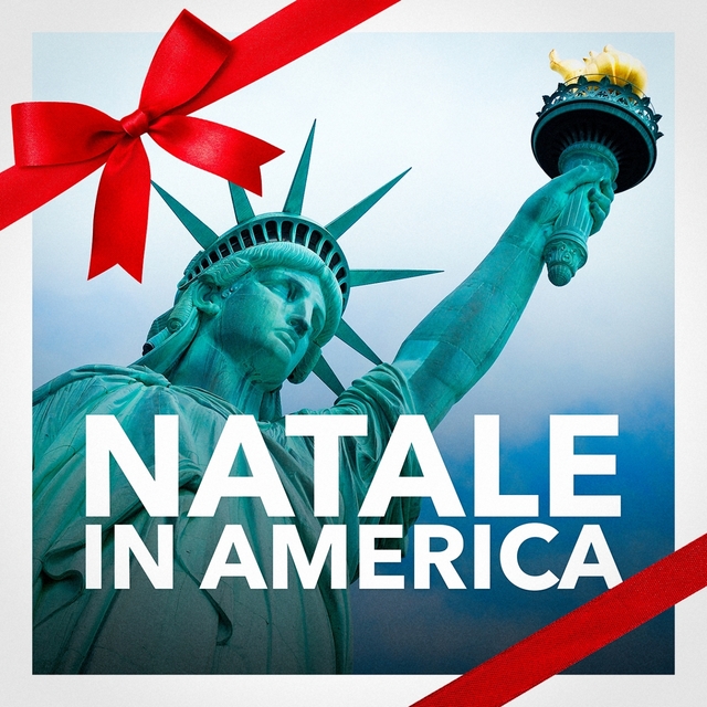 Couverture de Natale in America (Le migliori musiche e canzoni natalizie americane)