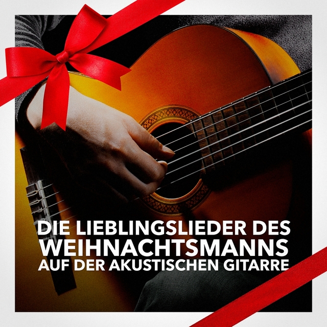 Couverture de Die Lieblingslieder des Weihnachtsmanns auf der akustischen Gitarre