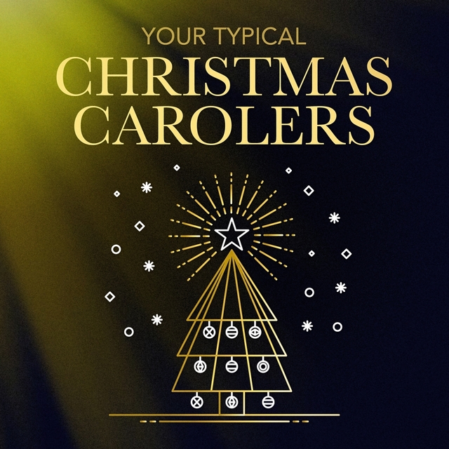 Couverture de Your Typical Christmas Carolers (The Most Famous Xmas Carols)