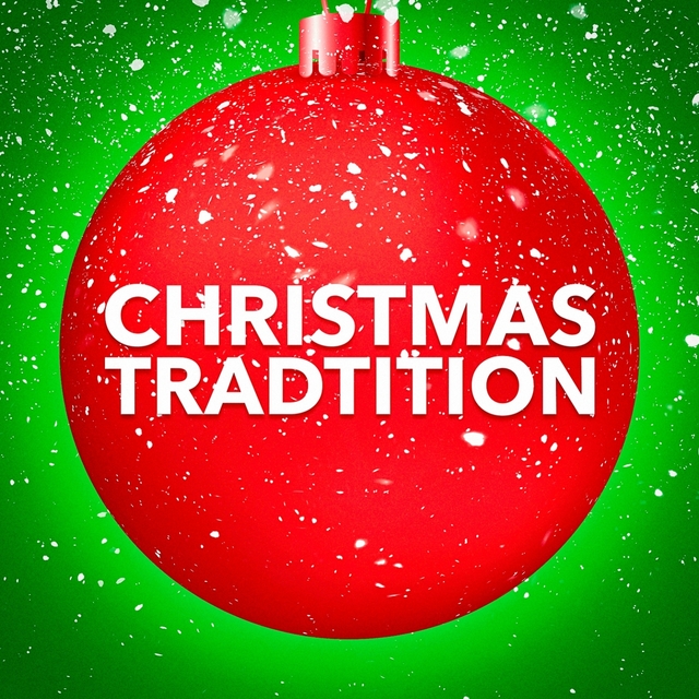 Christmas Tradition (A Selection of Tradition Christmas Carols)