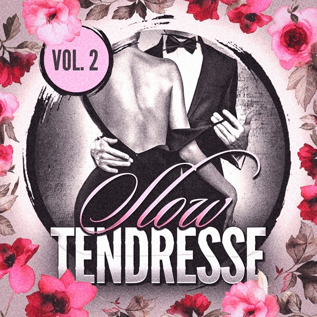 Slow tendresse, Vol. 2