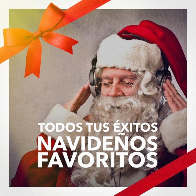 Couverture de Todos tus Éxitos Navideños Favoritos