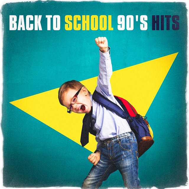 Couverture de Back to School 90's Hits
