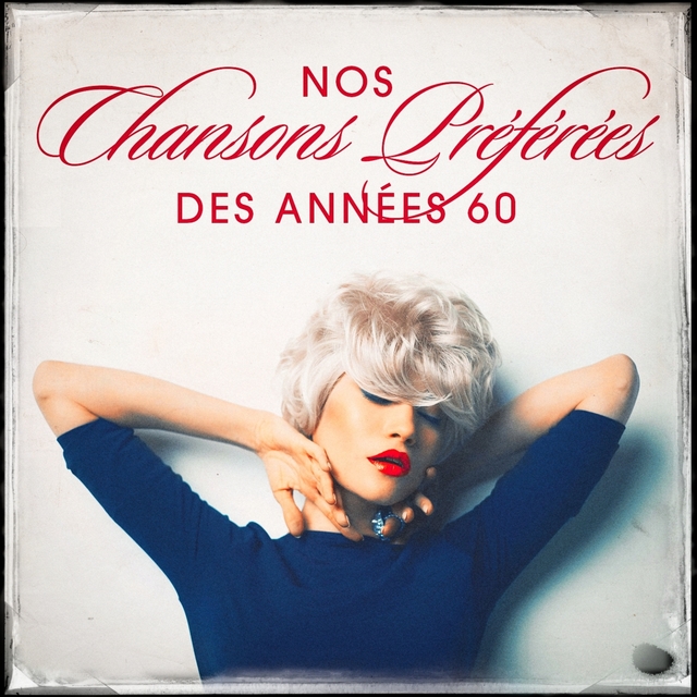 Couverture de Nos chansons préférées des années 60