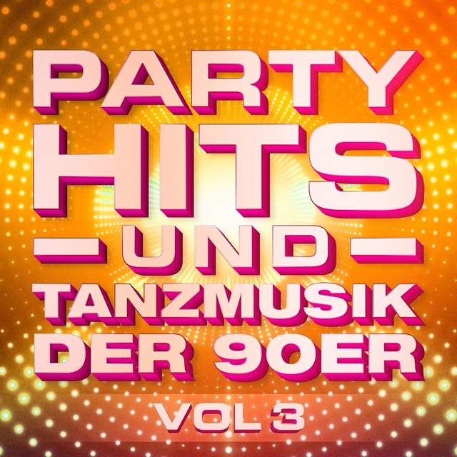 Couverture de Partyhits und Tanzmusik der 90er, Vol. 3