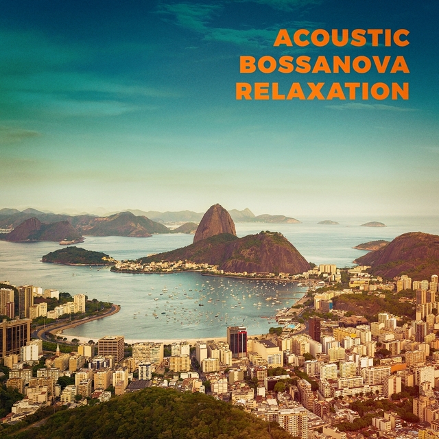 Couverture de Acoustic Bossanova Relaxation